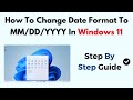 How To Change Date Format To MM/DD/YYYY In Windows 11