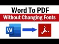 How to Convert Word to PDF Without Changing Font | Font Changing When Creating PDF From Word