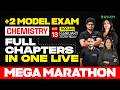 Plus Two Model Exam | Chemistry Full Chapters In One Live | Mega Marathon | Xylem Plus Two