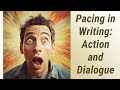 Mastering Pacing in Writing: Action and Dialogue