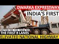 DWARKA EXPRESSWAY: INDIA'S FIRST 8 Lane ELEVATED NATIONAL HIGHWAY On SINGLE PILLAR - EXPLAINED