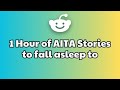 1 Hours of Interesting Stories to Fall Asleep to | Best Reddit Stories Compilation -  Reddit Family
