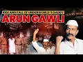 How Arun Gawli Became Daddy of Dons’ The Rise of Mumbai Mafia