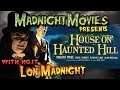 MadNight Movies Presents HOUSE ON HAUNTED HILL