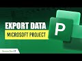 Export Data from Microsoft Project