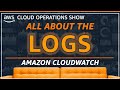 All about the logs: Transform your Observability with powerful analytics | Amazon CloudWatch | EP 05