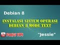 Tutorial Instalasi Debian 8 Mode Text