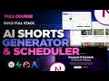 🎬 Full-Stack AI Short Video Generator \u0026 Auto Scheduler App (Next.js + Google Antigravity)