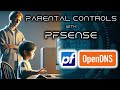 Implement Parental Controls with pfSense and OpenDNS