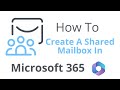How to create a shared mailbox | MS 365 admin center \u0026 Exchange admin center