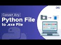 How to Convert Any Python File to .exe? | GeeksforGeeks