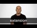 How to pronounce EXTENSION in British English