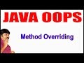 Java Tutorials || Java OOPS  ||  Method Overriding || by Durga Sir