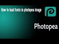 How to add font on photopea editor | Photopea tutorial in hindi