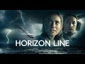 Horizon Line (2020) is a survival thriller film movie explained in Hindi