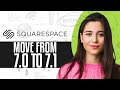 How To Move From Squarespace 7.0 To 7.1 (2026) Step-By-Step Tutorial