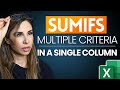 How to SUMIFS With Multiple Criteria In the SAME Column in Excel