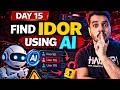 🔥 Day 15 How to Find IDOR Vulnerability Using AI | Bug Hunting Tutorial | hacker vlog