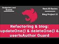 NestJS: blog-api: updateOne, deleteOne \u0026 UserIsAuthor Guard | Blog Project V-21