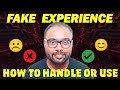 How to keep a fake experience in IT Jobs | how to handle fake experience in new company