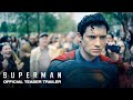 Superman | Official Teaser Trailer