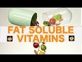 Fat Soluble Vitamins