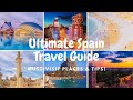 Ultimate Spain Travel Guide: Must-Visit Places \u0026 Tips!