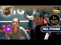 CID कैसे Solve करेगी Boxing Ring की Lethal Mystery? | CID Season 2 | Full Episode | Ep 16