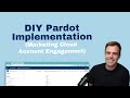 DIY Pardot (Marketing Cloud Account Engagement) Implementation Course (Trailer)