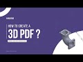 How to Create a 3D PDF using Solidworks