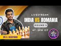 Chess Olympiad Livestream : Round 5 | India vs Romania | S L Narayanan