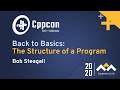 Back to Basics: The Structure of a Program - Bob Steagall - CppCon 2020