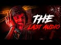 THE LAST AUDIO.