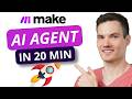 Make.com AI Agent Tutorial — Build Your First Agent in 20 Minutes