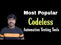 Codeless automation Testing Tools | Script less automation Tools | Automation Tester without Coding