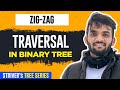 L19. Zig-Zag or Spiral Traversal in Binary Tree | C++ | Java