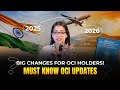 5 Critical Mistakes OCI Card Holders Make Under New 2025 \u0026 2026 Rules