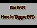 How to Trigger the BPD Process in IBM BPM/BAW | IBM BPM | IBM BAW @GCPWorldWideTraining