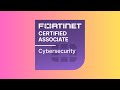 Fortinet Certified Associate in Cybersecurity | Free Exam \u0026 Training