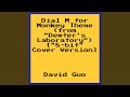 Dial M for Monkey Theme (from \
