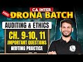 CA Inter Auditing And Ethics: Ch- 9 to 11 | Free Drona Batch | Audit Revision | Ankit Mundra Sir 