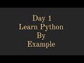 Python for Beginners: Day 1 Tutorial with Practical Examples - Learn Python from Scratch #python