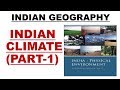 Complete Geography for UPSC || IAS - Indian Geography - Indian Climate  Part - 1