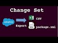 Export Change Set Package.xml or Retrieve Package.zip