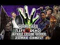 What sets Left 4 Dead apart from other Zombie Games?