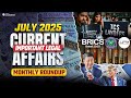 July 2025 Current Affairs | Important Monthly Current Affairs Round Up for CLAT 2026