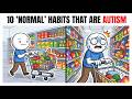 10 Common Habits That Are Clear Signs of Autism (Psychology Explains)