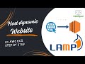 Complete step by step process to host dynamic website on AWS EC2 instance (LAMP Stack)