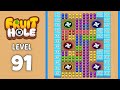 Fruit Hole level 91 solution