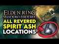 Elden Ring Shadow Of The Erdtree | All 25 Revered Spirit Ash Locations - How To POWER UP!